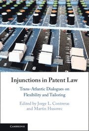 bokomslag Injunctions in Patent Law