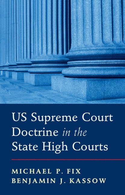 US Supreme Court Doctrine in the State High Courts 1