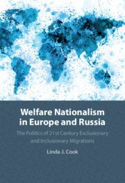 Linda J. Cook - Welfare Nationalism in Europe and Russia, Inbunden