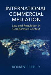 bokomslag International Commercial Mediation