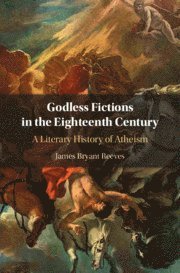 bokomslag Godless Fictions in the Eighteenth Century