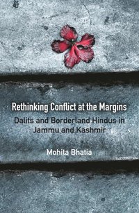 bokomslag Rethinking Conflict at the Margins