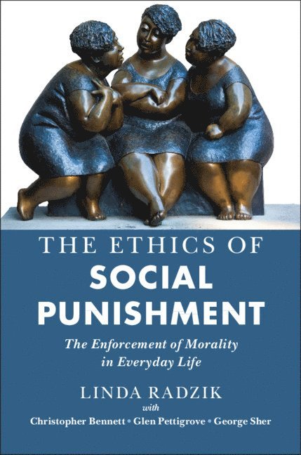 The Ethics of Social Punishment 1