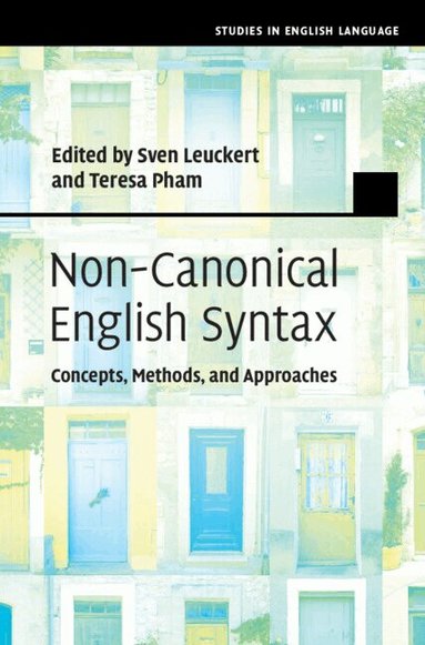 Sven Leuckert, Teresa Pham - Non-Canonical English Syntax, Inbunden