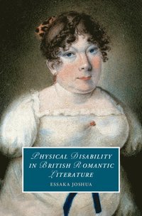 bokomslag Physical Disability in British Romantic Literature