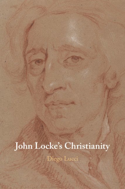 John Locke's Christianity 1