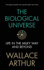 Wallace Arthur, Galway) Arthur, Wallace (National University of Ireland - Biological Universe, Inbunden