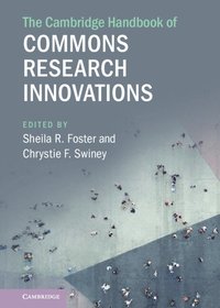 bokomslag The Cambridge Handbook of Commons Research Innovations
