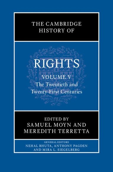 Samuel Moyn, Meredith Terretta - The Cambridge History of Rights: Volume 5, The Twentieth and Twenty-First Centuries, Inbunden