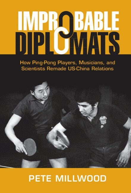 Improbable Diplomats