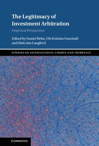 bokomslag The Legitimacy of Investment Arbitration