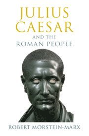 bokomslag Julius Caesar and the Roman People