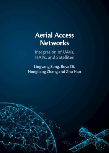 Lingyang Song, Boya Di, Hongliang Zhang, Zhu Han - Aerial Access Networks, Inbunden