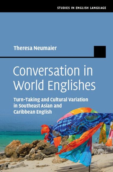 Theresa Neumaier - Conversation in World Englishes, Inbunden