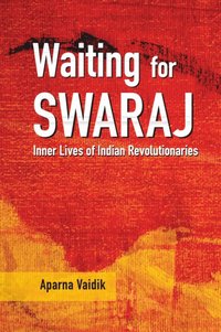 bokomslag Waiting for Swaraj