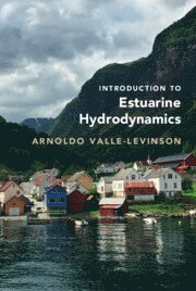 bokomslag Introduction to Estuarine Hydrodynamics