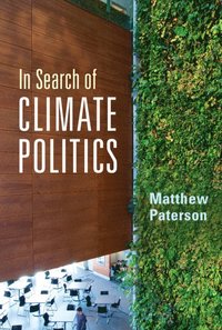 bokomslag In Search of Climate Politics