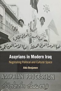 bokomslag Assyrians in Modern Iraq