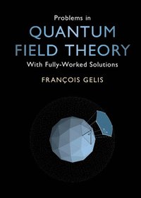 bokomslag Problems in Quantum Field Theory