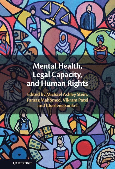 Mental Health, Legal Capacity, and Human Rights 1