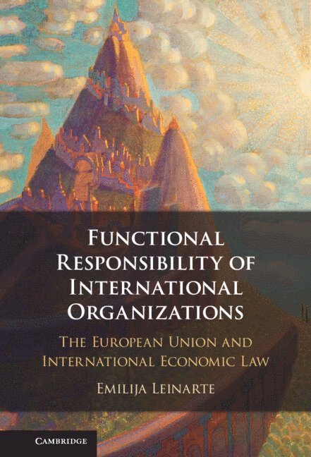 Functional Responsibility of International Organisations 1