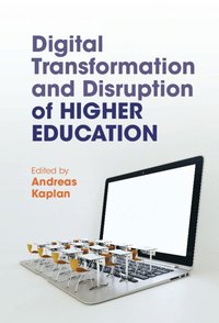 bokomslag Digital Transformation and Disruption of Higher Education