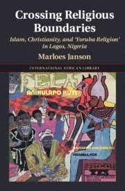 Marloes Janson - Crossing Religious Boundaries, Inbunden