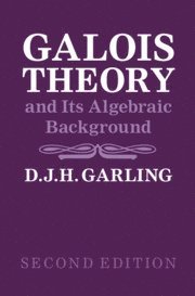 bokomslag Galois Theory and Its Algebraic Background