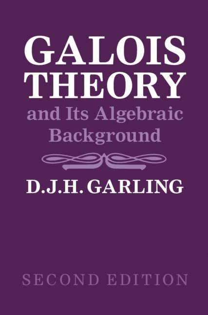 Galois Theory and Its Algebraic Background 1