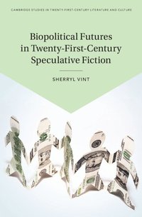 bokomslag Biopolitical Futures in Twenty-First-Century Speculative Fiction
