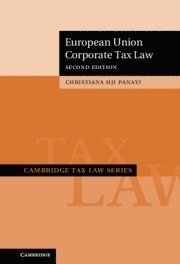 bokomslag European Union Corporate Tax Law