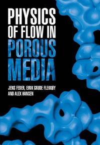 bokomslag Physics of Flow in Porous Media