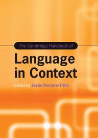 bokomslag The Cambridge Handbook of Language in Context