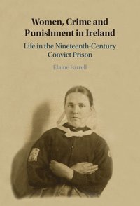 bokomslag Women, Crime and Punishment in Ireland