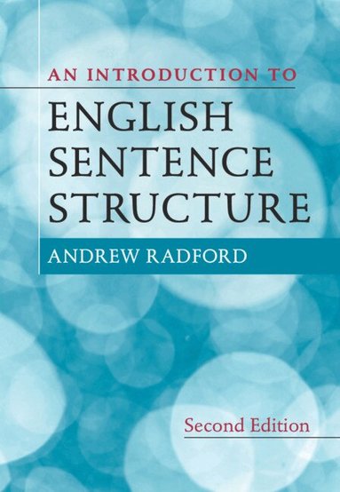 Andrew Radford - An Introduction to English Sentence Structure, Inbunden