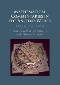bokomslag Mathematical Commentaries in the Ancient World