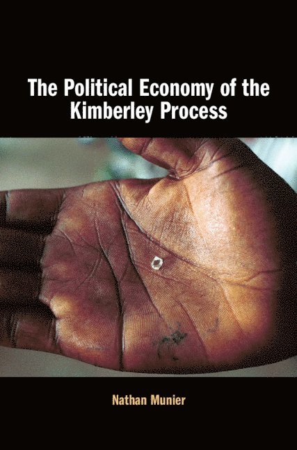 Political Economy of the Kimberley Process 1