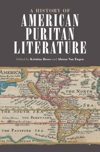 bokomslag A History of American Puritan Literature