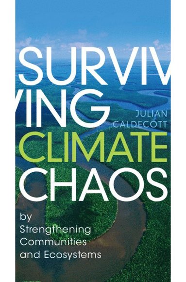 bokomslag Surviving Climate Chaos