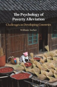 bokomslag The Psychology of Poverty Alleviation