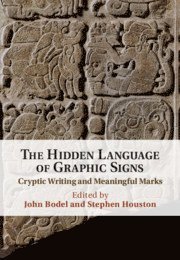 John Bodel, Stephen Houston, Rhode Island) Bodel, John (Brown University, Rhode Island) Houston, Stephen (Brown University - Hidden Language of Graphic Signs, Inbunden