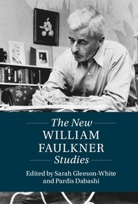 bokomslag The New William Faulkner Studies