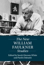 The New William Faulkner Studies 1