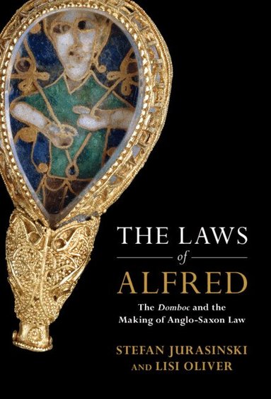 Stefan Jurasinski, Lisi Oliver - The Laws of Alfred, Inbunden