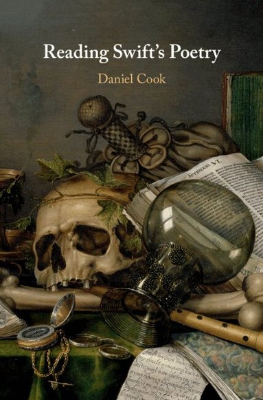 Daniel Cook - Reading Swift's Poetry, Inbunden