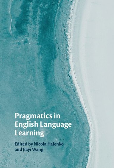 bokomslag Pragmatics in English Language Learning