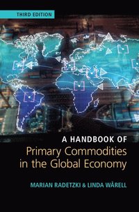 bokomslag A Handbook of Primary Commodities in the Global Economy