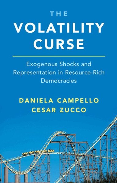 Daniela Campello, Cesar Zucco - The Volatility Curse, Inbunden