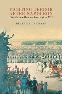 bokomslag Fighting Terror after Napoleon
