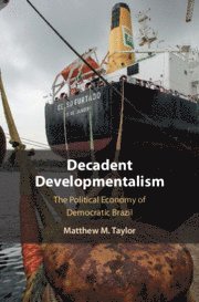 bokomslag Decadent Developmentalism